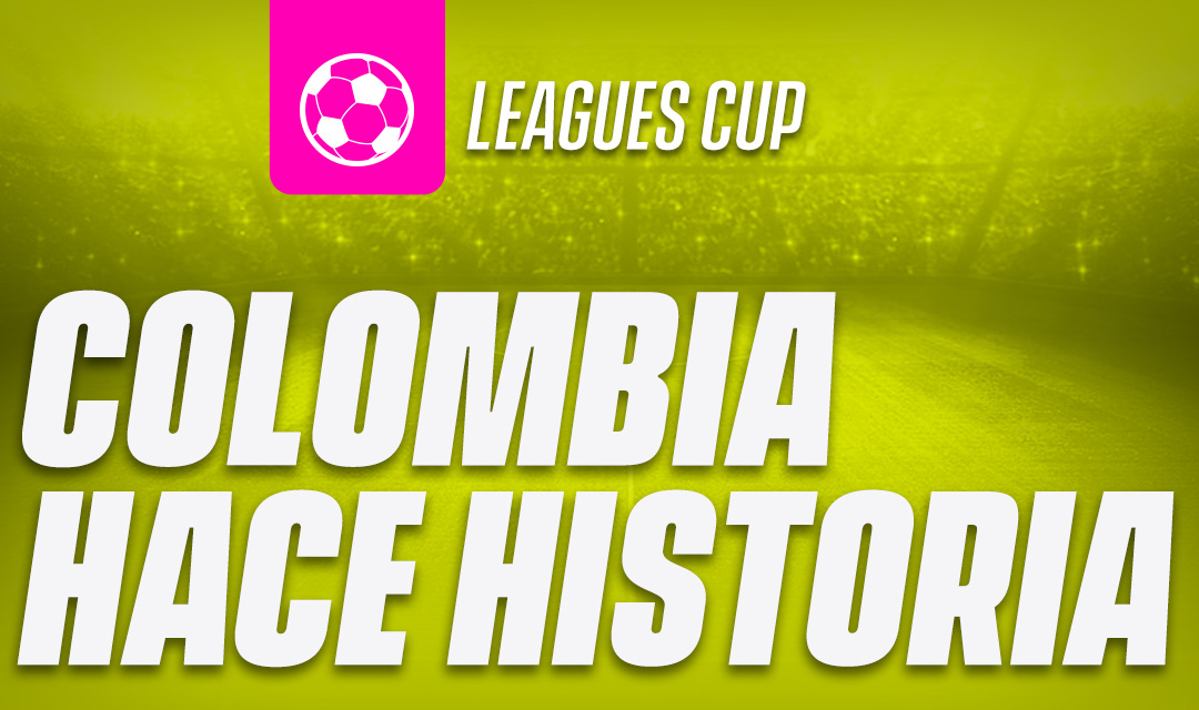 Colombia hace historia