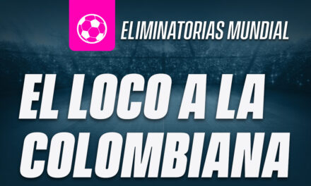 El Loco a la colombiana