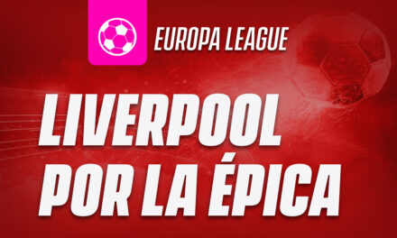 Liverpool por la épica