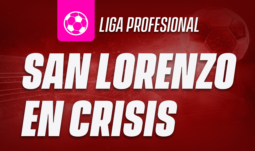 San Lorenzo en crisis