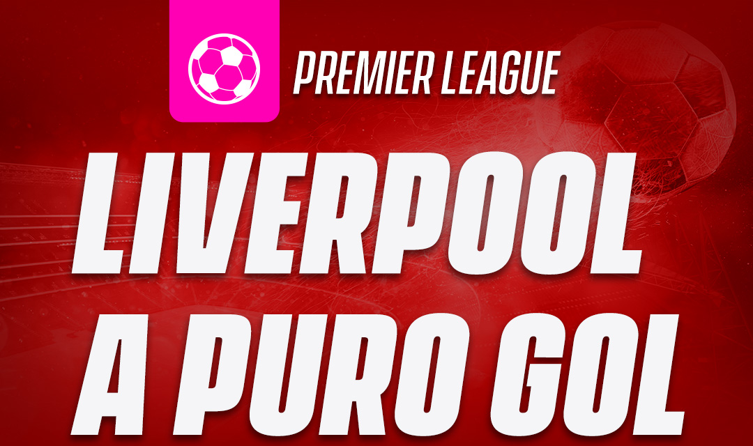 Liverpool a puro gol